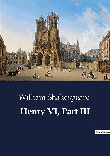 Henry VI, Part III
