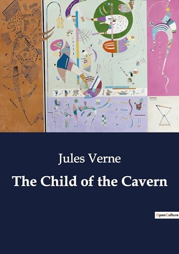 The Child of the Cavern