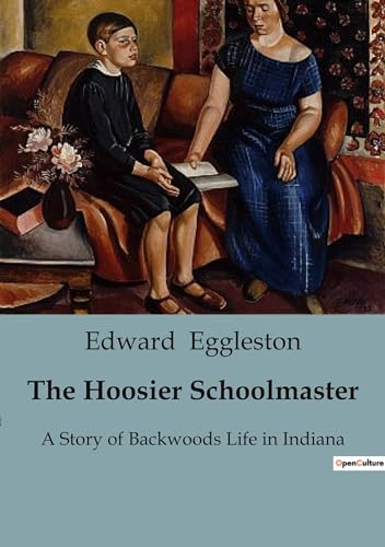 The Hoosier Schoolmaster
