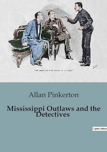 Mississippi Outlaws and the Detectives
