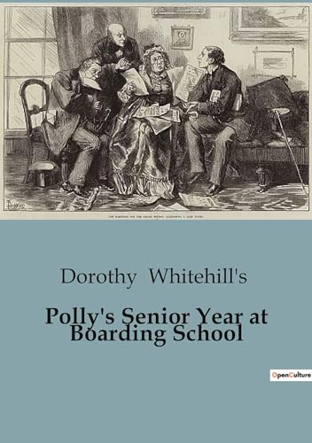 Polly's Senior Year at Boarding School