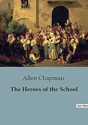 The Heroes of the School