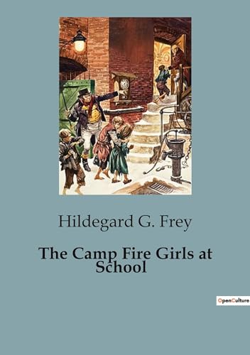 The Camp Fire Girls at School