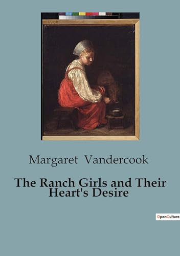 The Ranch Girls and Their Heart's Desire