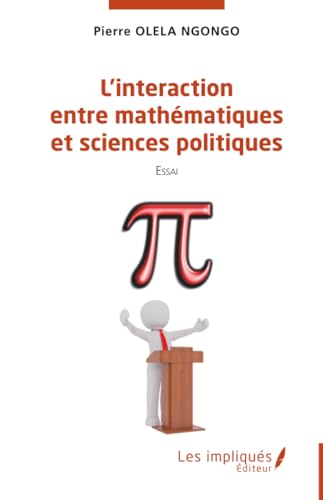 L'interaction entre mathématiques et sciences politiques