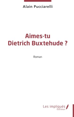Aimes-tu Dietrich Buxtehude ?