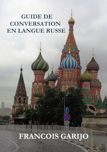 GUIDE DE CONVERSATION EN LANGUE RUSSE