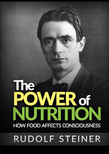 The Power of Nutrition - How Food Affects Consciousness