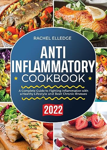 Anti-Inflammatory Diet for Beginners 2022