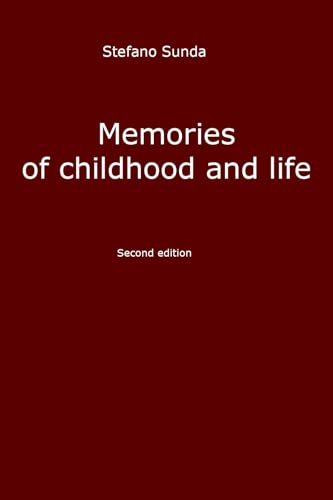 Memories of childhood and life