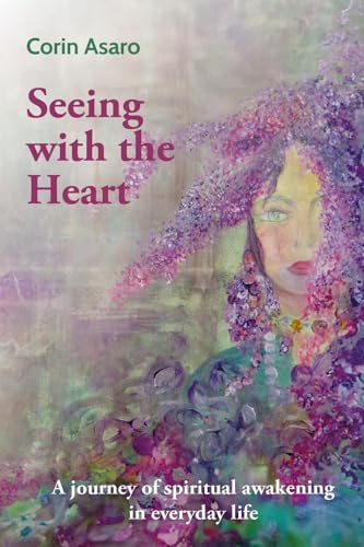 Seeing with the Heart