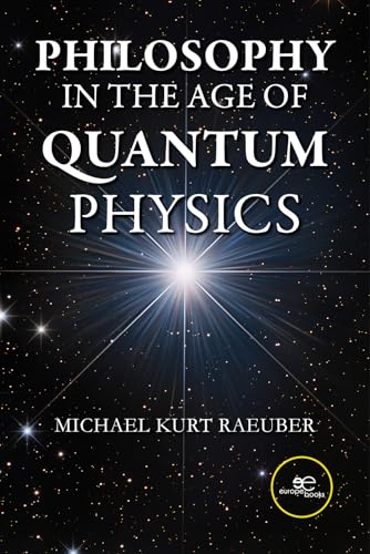 Philosophy in the Age of Quantum Physics