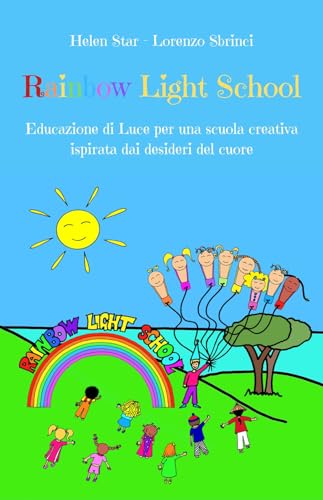 Rainbow Light School