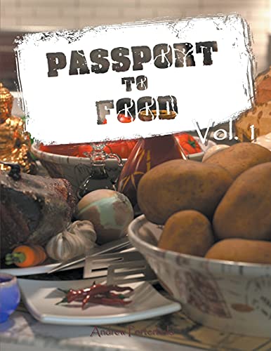 Passport to Food Volume 1
