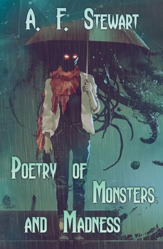 Poetry of Monsters and Madness