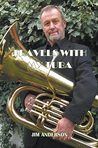 Travels With My Tuba
