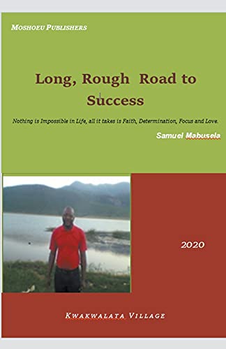 Long, Rough Road to Success