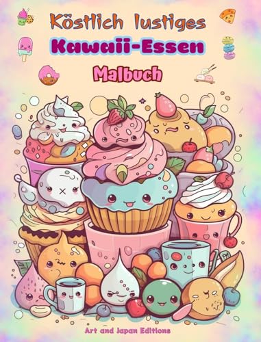 Köstlich lustiges Kawaii-Essen | Malbuch | Niedliche Kawaii-Designs für Essensliebhaber