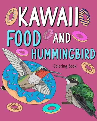 Kawaii Food and Hummingbird Coloring Book