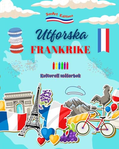 Utforska Frankrike - Kulturell målarbok - Kreativ design av franska symboler