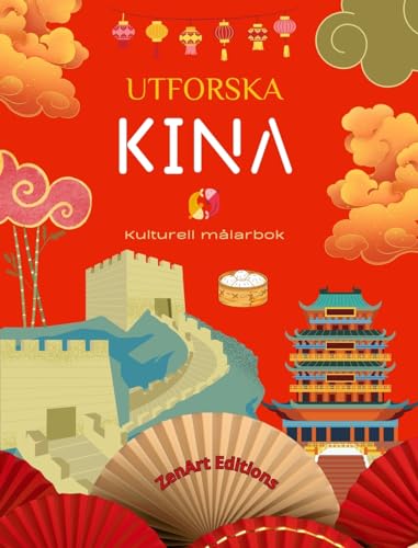 Utforska Kina - Kulturell målarbok - Klassisk och modern kreativ design av kinesiska symboler