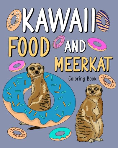 Kawaii Food and Meerkat Coloring Book