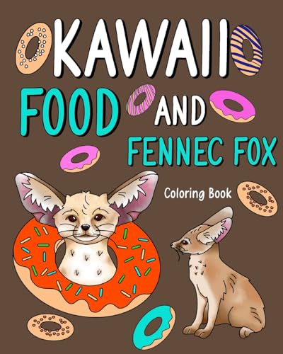 Kawaii Food and Fennec Fox Coloring Book