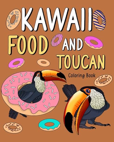Kawaii Food and Toucan Coloring Book