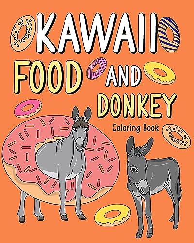 Kawaii Food and Donkey Coloring Book