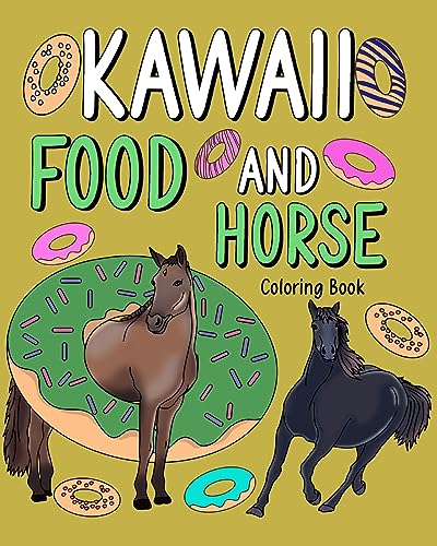 Kawaii Food and Horse Coloring Book