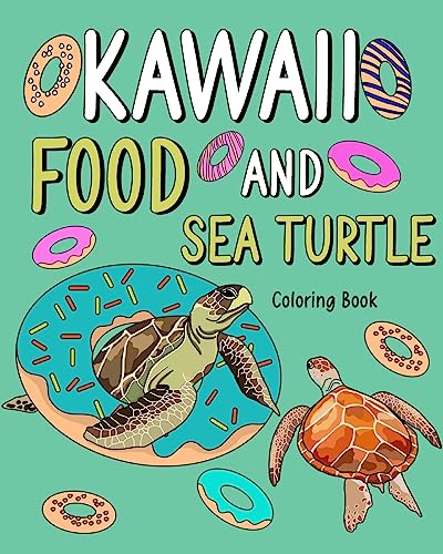 Kawaii Food and Sea Turtle Coloring Book
