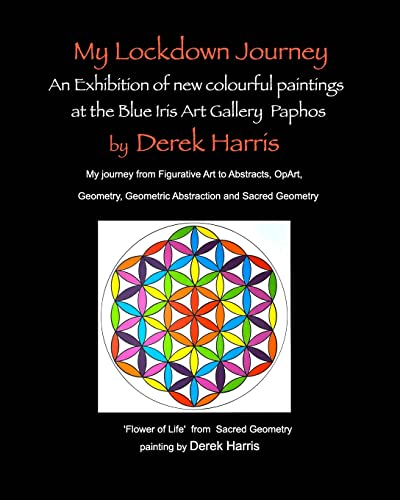 My Lockdown Journey an Exhibition of Paintings