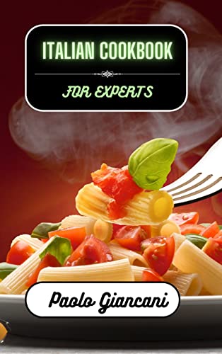 Italian Cookbook for Experts
