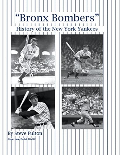 'Bronx Bombers' History of the New York Yankees