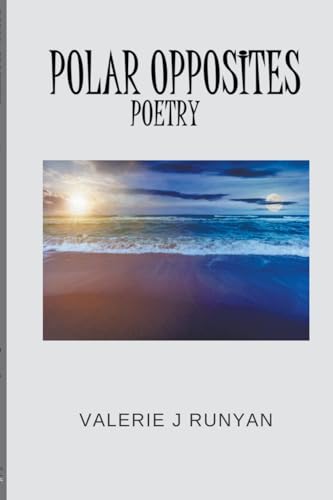 Polar Opposites Poetry