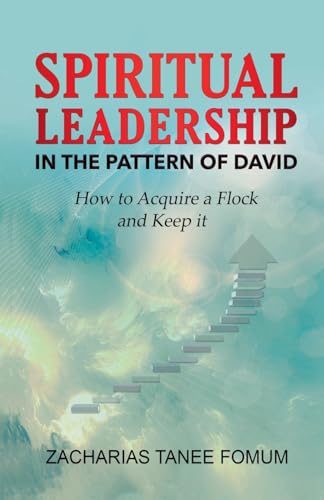 Spiritual Leadership in The Pattern of David