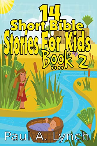 14 Short Bible Stories For Kids