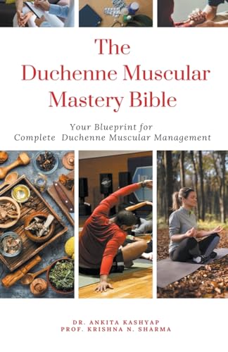 The Duchenne Muscular Dystrophy Mastery Bible