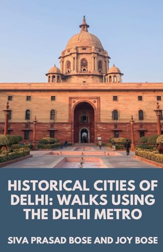Historical Cities of Delhi