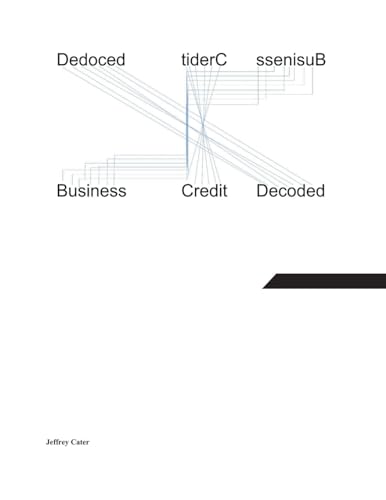 Business Credit Decoded
