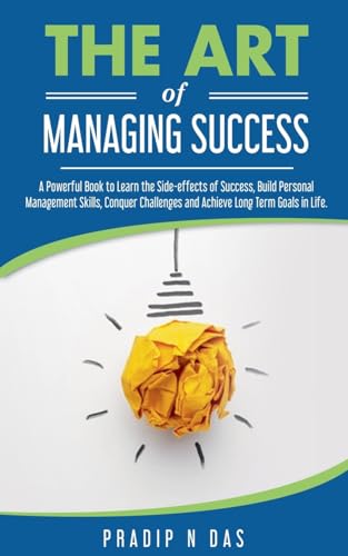 The Art of Managing Success