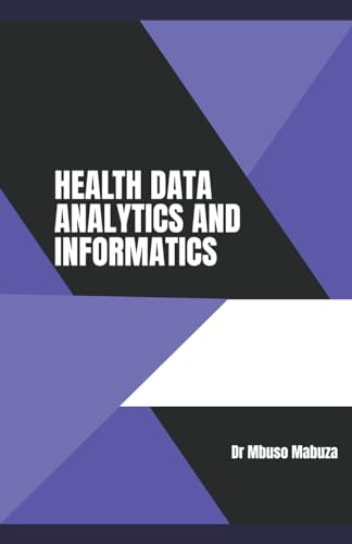 Health Data Analytics And Informatics