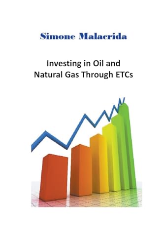 Investing in Oil and Natural Gas Through ETCs