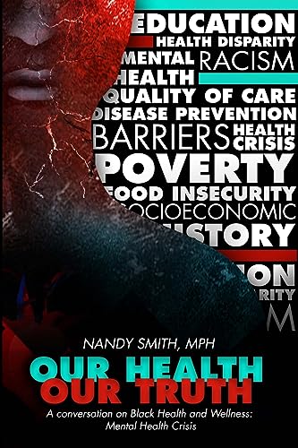 OUR HEALTH, OUR TRUTH