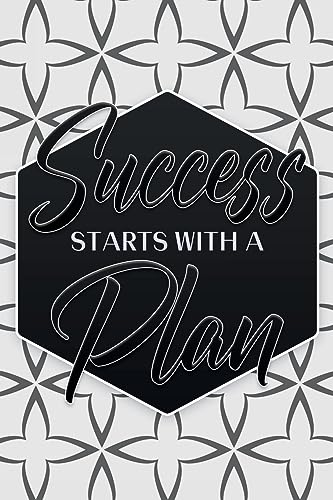 Success Starts With a Plan