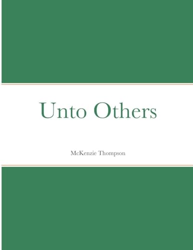 Unto Others