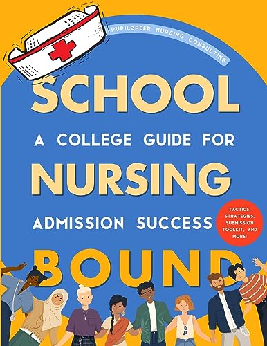 Nursing School Bound