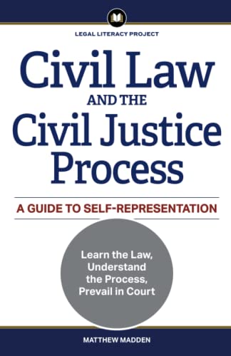 Civil Law and the Civil Justice Process