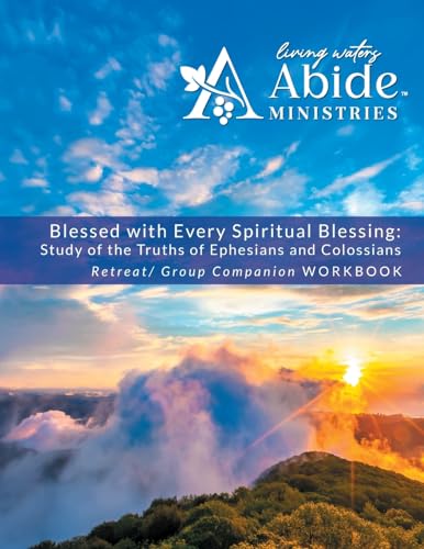 Blessed with Every Spiritual Blessing - Retreat / Companion Workbook