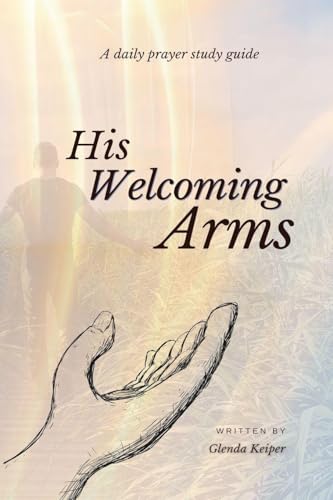 His Welcoming Arms